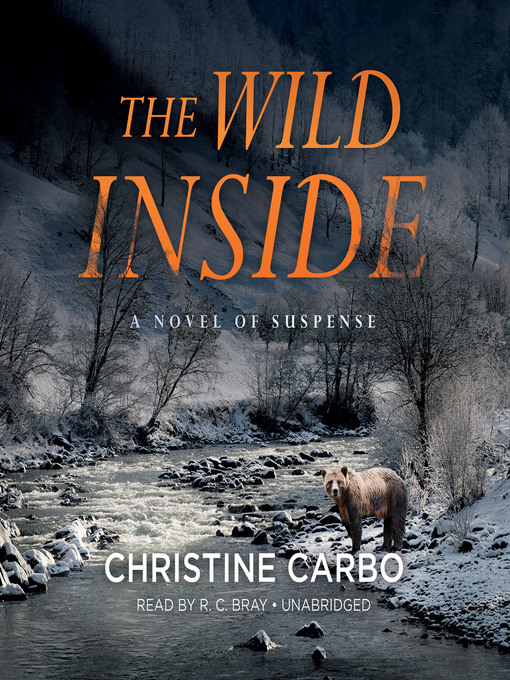 Title details for The Wild Inside by Christine Carbo - Available